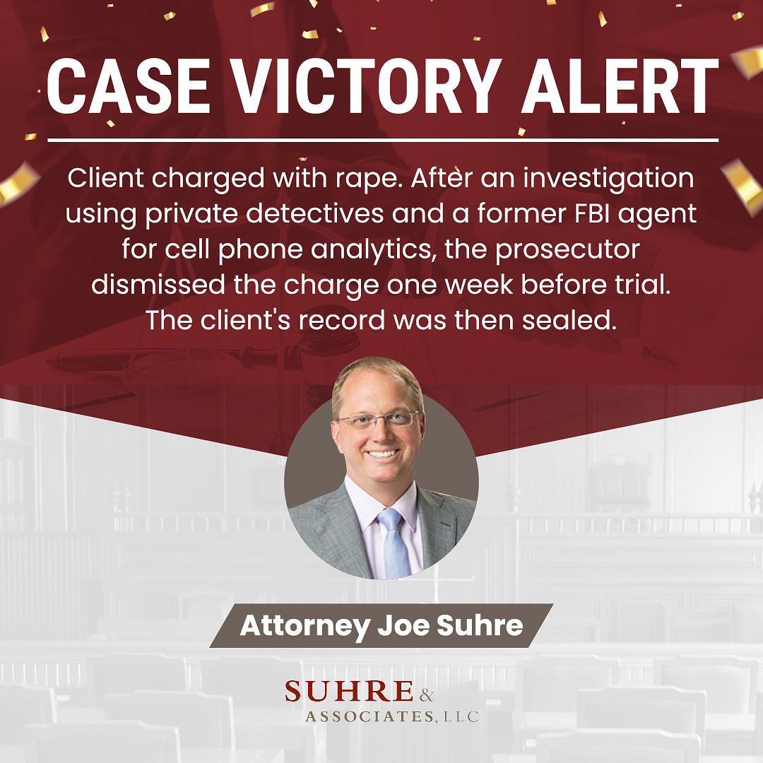 Case victory- Suhre & Associates DUI and Criminal Defense Lawyers