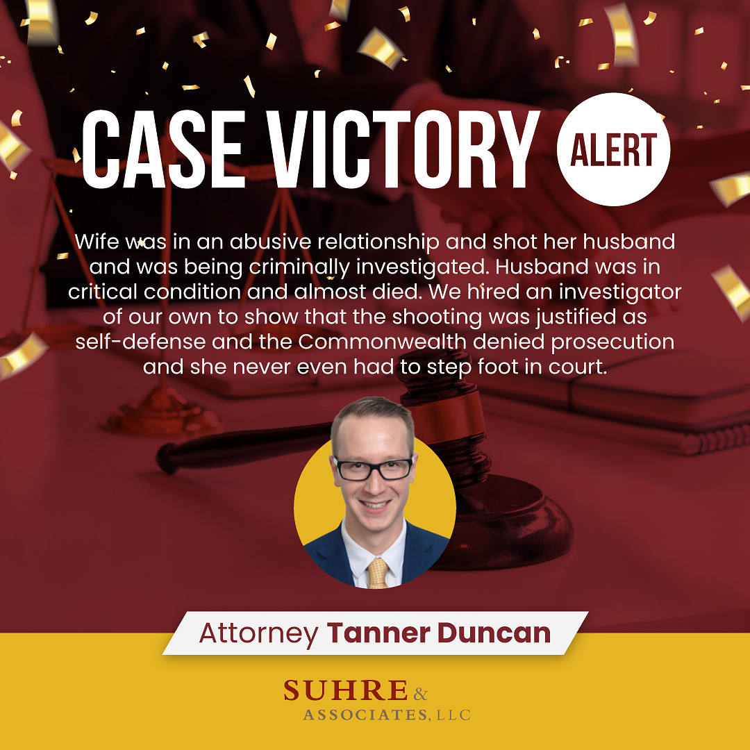 Case victory - lawyer Tanner Duncan - Suhre & Associates DUI and Criminal Defense Lawyers