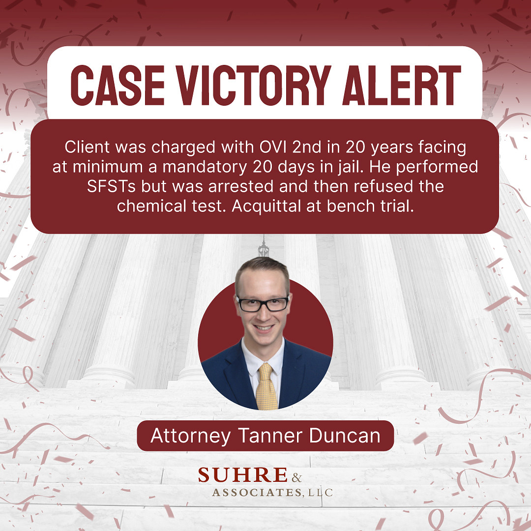 Case victory alert - Attorney Tanner Duncan - Suhre & Associates DUI and Criminal Defense Lawyers