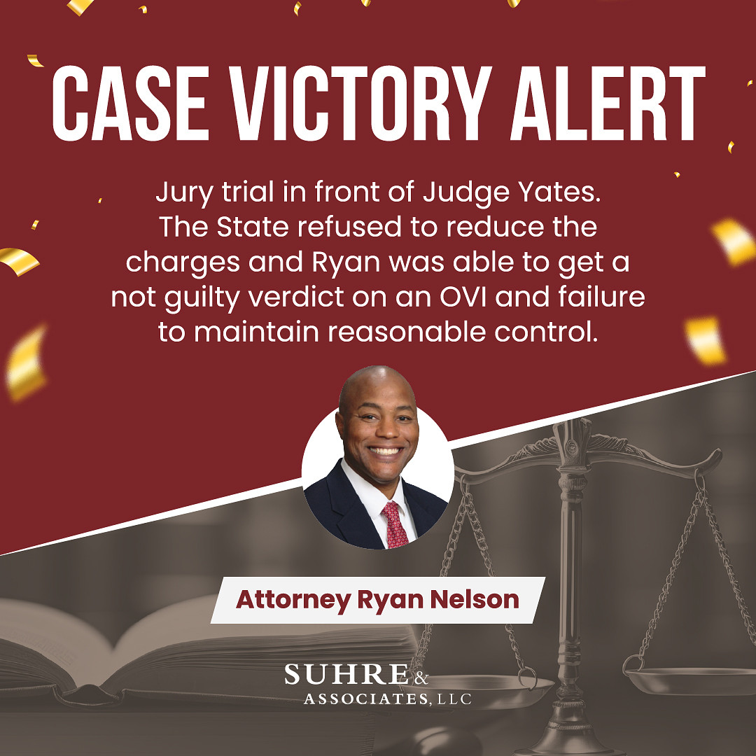 Case victory - Suhre & Associates DUI and Criminal Defense Lawyers - Ryan Nelson